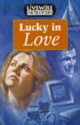 Image for Livewire Youth Fiction Lucky in Love
