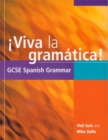 Image for Viva la gramâatica!  : GCSE Spanish grammar