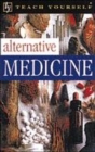 Image for Teach Yourself Alternative Medicine