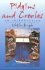 Image for Pidgins and creoles  : an introduction