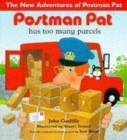 Image for Postman Pat Has Too Many Parcels