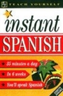Image for Teach Yourself Instant Spanish