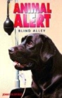 Image for Animal Alert 7  Blind Alley