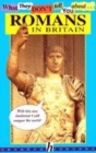 Image for What they don&#39;t tell you about Romans in Britain