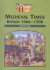 Image for Medieval times, Britain 1066-1500