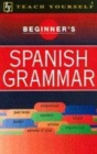 Image for Beginner&#39;s Spanish grammar