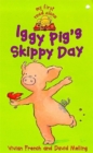 Image for Iggy Pig&#39;s Skippy Day