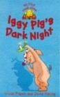 Image for Iggy Pig&#39;s dark night