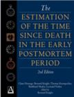 Image for The estimation of time since death in the early post mortem period