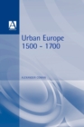 Image for Urban Europe, 1500-1700