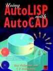 Image for Using AutoLISP with AutoCAD