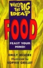 Image for What&#39;s The Big Idea? Food