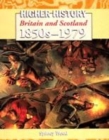 Image for Higher history  : Britain &amp; Scotland, 1850s-1979 : Britain and Scotland, 1850&#39;s-1979