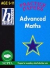 Image for 9-11 Practice Papers - Advanced Maths