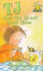 Image for TJ and the great snail show