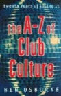 Image for A-Z of Club Culture