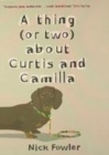 Image for Thing (or Two) About Curtis and Camilla