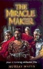 Image for The Miracle Maker