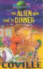 Image for The Alien Who Came to Dinner