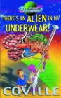 Image for There&#39;s an alien in my underwear!