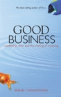 Image for Good business  : leadership, flow and the making of meaning