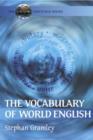 Image for The Vocabulary of World English