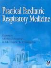 Image for Practical Paediatric Respiratory Medicine