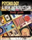 Image for Psychology  : a new introduction: Study guide