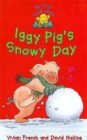 Image for Iggy Pig&#39;s Snowy Day