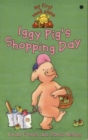 Image for Iggy Pig&#39;s Shopping Day