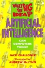 Image for What&#39;s The Big Idea? Artificial Intelligence