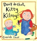 Image for Don&#39;t do that, Kitty Kilroy!
