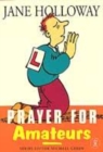Image for Prayer for amateurs