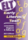 Image for Early literacy test  : assessment, diagnosis &amp; follow-up