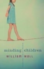 Image for Minding children