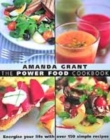 Image for The power food cookbook  : energise your life with over 150 simple recipes