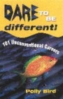 Image for Dare To Be Different!