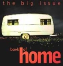 Image for Big Issue Book of  Home