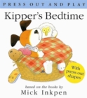 Image for Kipper&#39;s bedtime press out and play