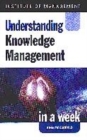 Image for Understanding knowledge management in a week