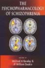 Image for The psychopharmacology of schizophrenia