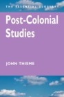 Image for Post-colonial studies  : the essential glossary