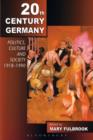 Image for Twentieth-century Germany : Politics, Culture and Society, 1918-1990
