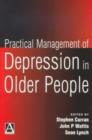Image for Practical Management of Depression in Older People