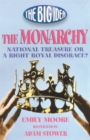 Image for What&#39;s The Big Idea? The Monarchy