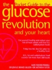 Image for The pocket guide to the glucose revolution and your heart