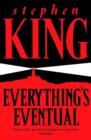 Image for Everything&#39;s eventual  : 14 dark tales
