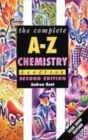 Image for Complete A-Z Chemistry Handbook, 2nd edn