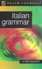Image for Teach Yourself Italian Grammar New Edition