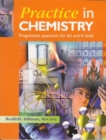 Image for Practice in chemistry  : progressive questions for AS and A level